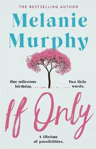 If Only by Melanie Murphy