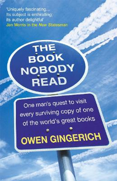 The Book Nobody Read by Owen Gingerich