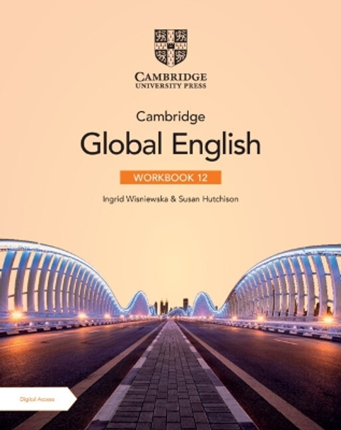 Cambridge Global English Workbook 12 with Digital Access (2 Years) by Ingrid Wisniewska 9781009398909