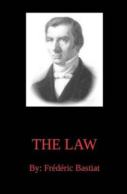 The Law by Frederic Bastiat 9781938357251