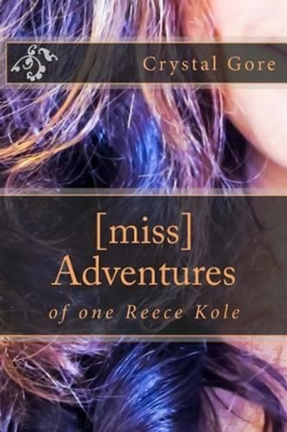 [Miss] Adventures by Tiffany Messick 9781507807958