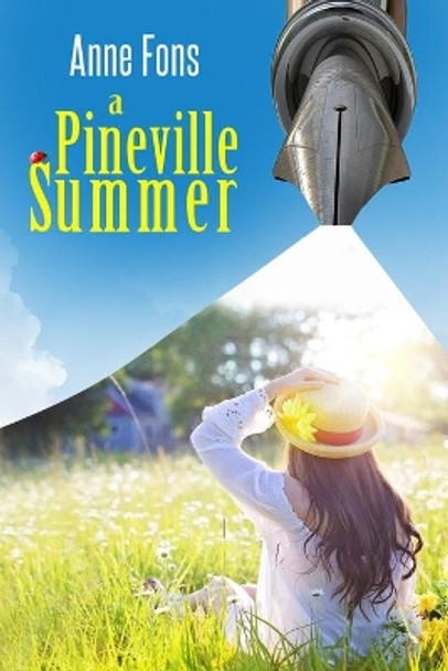 A Pineville Summer by Anne Fons 9798653295805