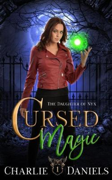 Cursed Magic: A Paranormal Academy Romance by Charlie Daniels 9798655428034