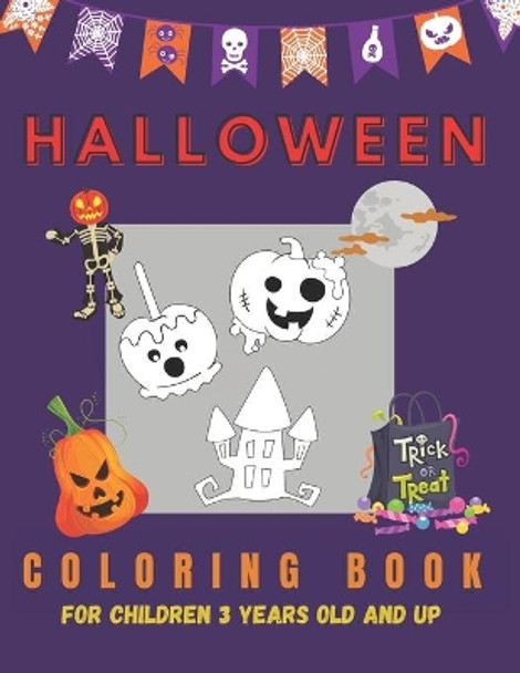 Halloween Coloring Book for Children 3 years old and up: Funny Magic gift for Kids- Girls and Boys Toddlers, Preschooler Activity by Halloween Witch Publishing 9798680370506