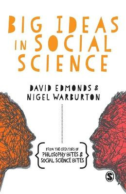 Big Ideas in Social Science by Nigel Warburton