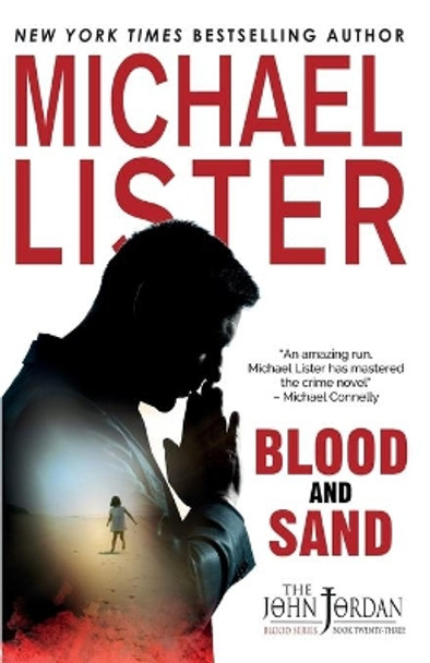 Blood and Sand by Michael Lister 9781947606517