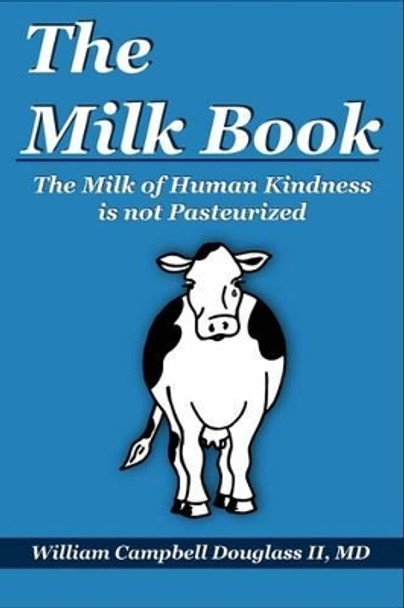 The Milk Book by William Campbell Douglass 9789962636540