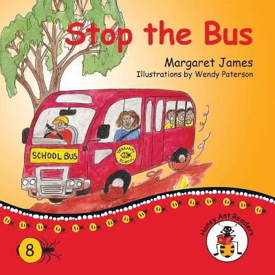 Stop the Bus by Margaret James 9781922591296