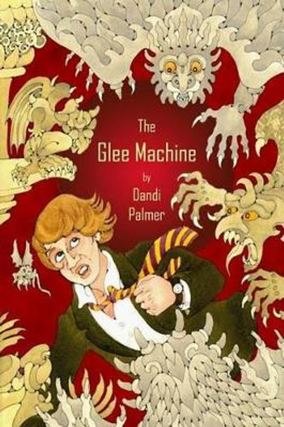 The Glee Machine by Dandi Palmer 9781906442057