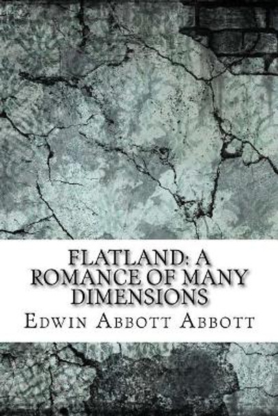 Flatland: A Romance of Many Dimensions by Edwin Abbott 9781974197682