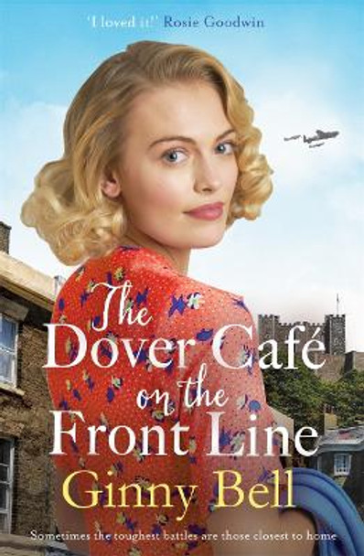 The Dover Cafe On the Frontline: (The Dover Cafe Series Book 2) by Ginny Bell