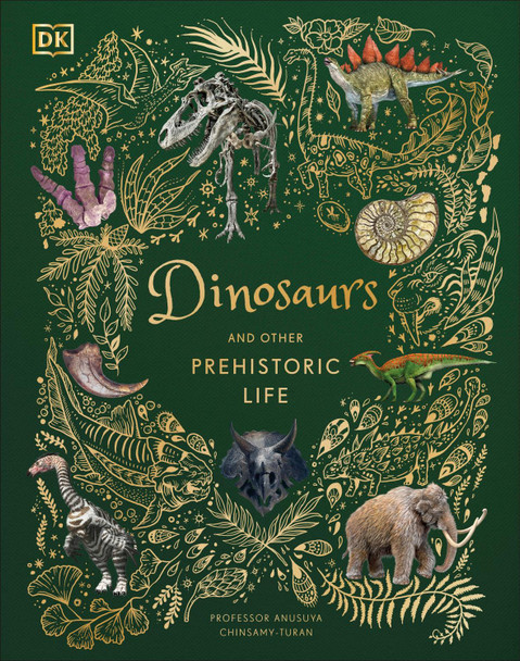 Dinosaurs and other Prehistoric Life by DK