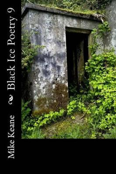 Black Ice Poetry 9 by Mike Keane 9781535432580