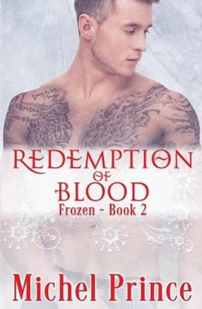 Redemption of Blood by Michel Prince 9781532746352