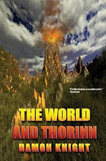 The World and Thorinn by Damon Knight 9781534699458