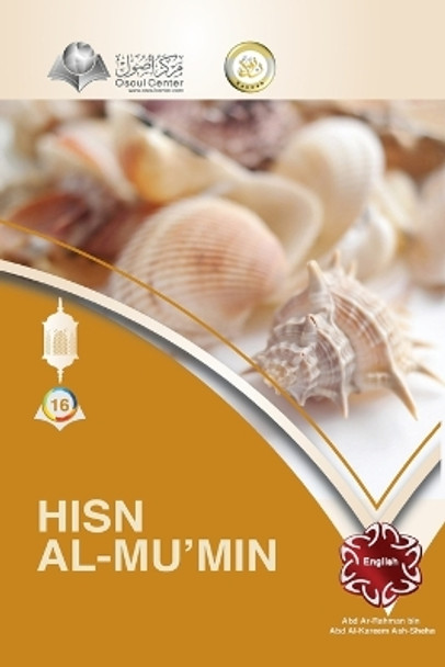 Hisn Al-Mu'min by Abd Ar-Rahman Ash-Sheha 9786039093657