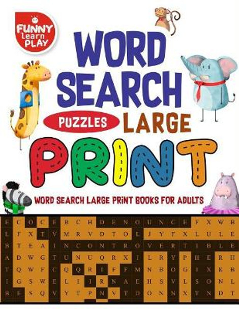 Word Search Large Print: Word Search Large Print Books Tremendous Fun Combination by Funny Learn Play 9781719069779