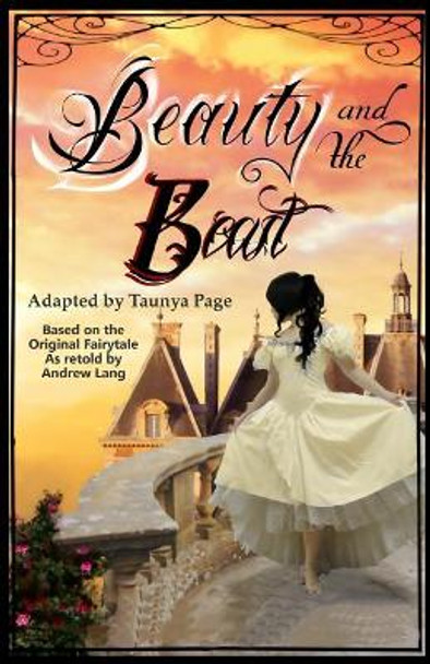 Beauty and the Beast: A Play by Taunya L Page 9781534688520