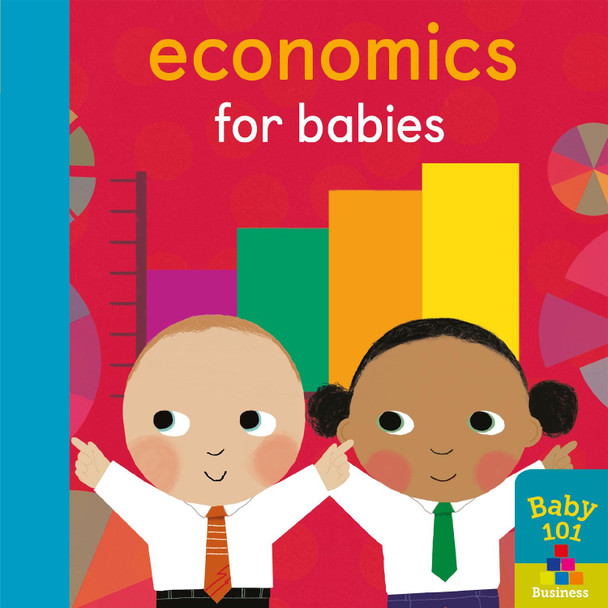 Economics for Babies by Thomas Elliott 9781848578876
