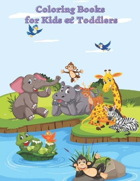 Coloring Books for Kids & Toddlers: Easy and Fun Educational Coloring Pages of Animals for Little Kids, Boys, Girls, Preschool and Kindergarten by Estella Bello 9798671833164