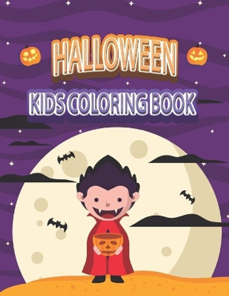 Halloween Kids Coloring Book: Halloween Ghost Coloring Book with Witch, Vampires, Autumn Fairies and More! by Asma Press 9798681422112