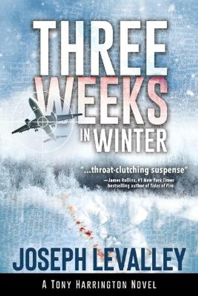 Three Weeks in Winter by Joseph Levalley 9781947305847