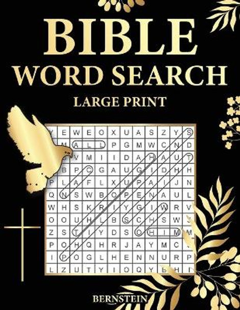 Bible Word search Large Print: 100 Extra Large Bible Word Search Puzzles by Bernstein 9798687027076