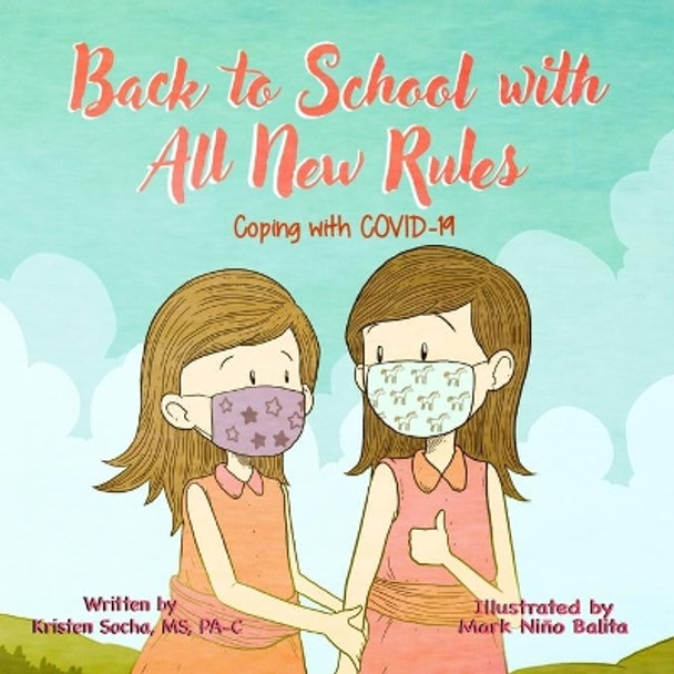 Back to School with All New Rules: Coping with COVID by Mark Nino Balita 9798687754439