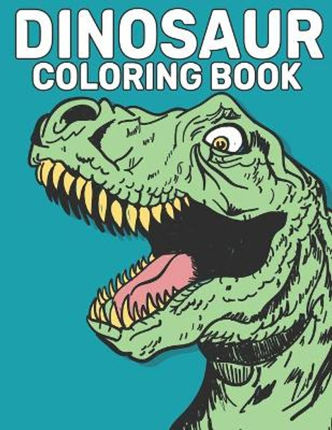 Coloring Book Dinosaur: 50 dinosaur designs Fun Dinosaur Coloring Book for Kids, Boys, Girls and Adult Relax Gift for Animal Lovers Amazing Coloring Book Dinosaur by Qta World 9798696611730