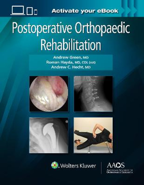 Postoperative Orthopaedic Rehabilitation: Print + Ebook with Multimedia by Green