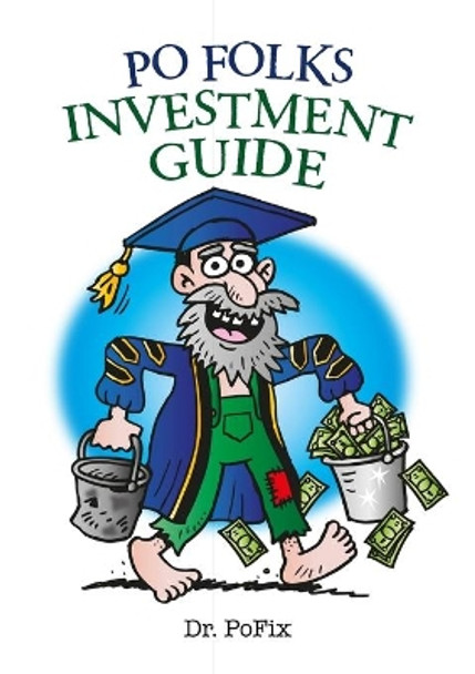 Po Folks Investment Guide by Lem Lewis 9781716505348