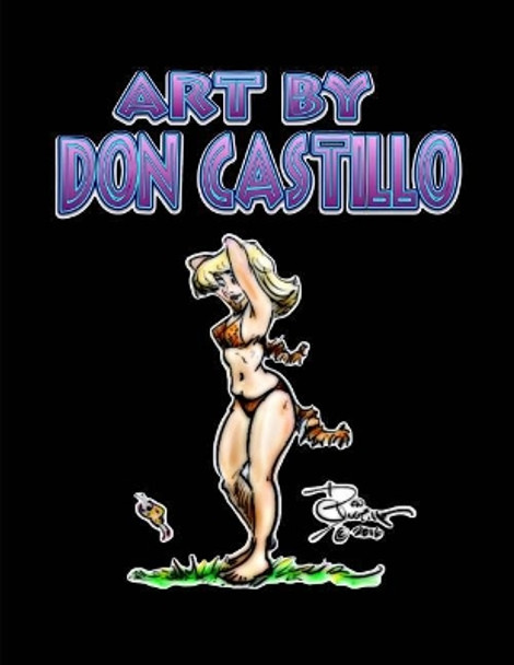 Art by Don Castillo by Don Castillo 9781523764716