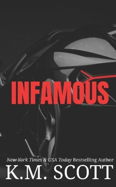 Infamous by K M Scott 9781955335003