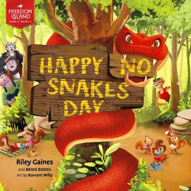 Happy No Snakes Day by Riley Gains 9781955550574