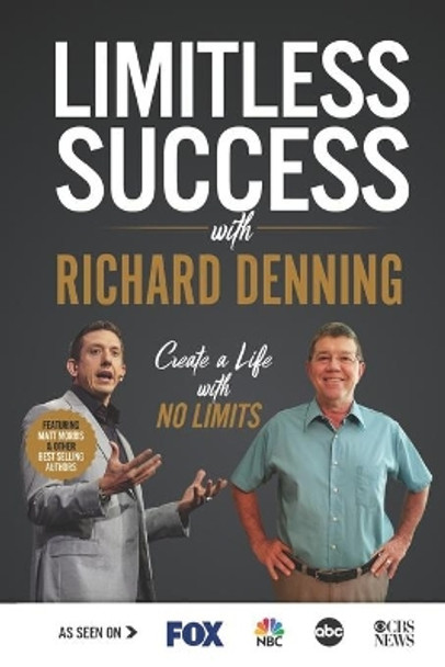 Limitless Success with Richard Denning by Richard Denning 9781970073652