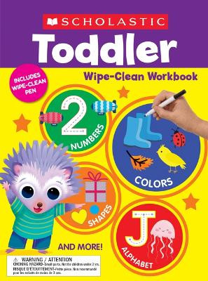 Scholastic Toddler Wipe-Clean Workbook by Scholastic Teaching Resources 9781338891089