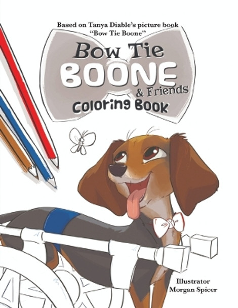 Bow Tie Boone & Friends Coloring Book by Tanya Diable 9781960596086