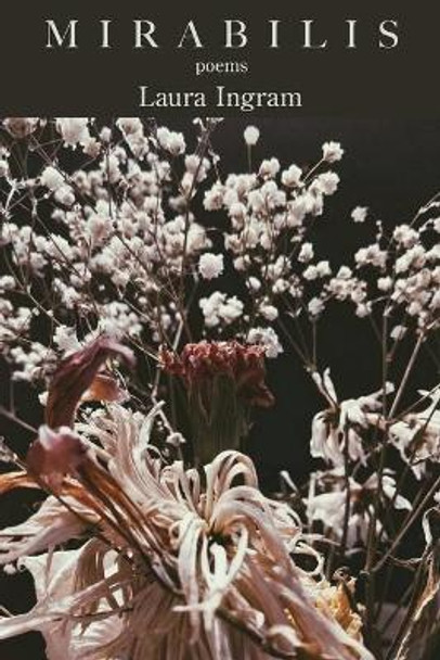 Mirabilis by Laura Ingram 9781952326103