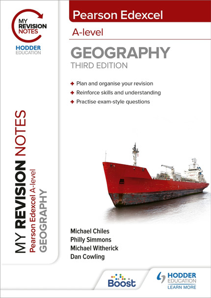 My Revision Notes: Pearson Edexcel A level Geography: Third Edition Michael Witherick 9781398325494
