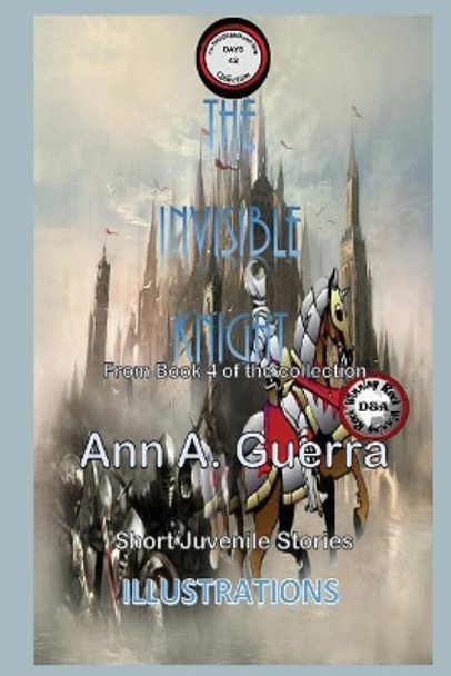 The Invisible Knight: Story No. 42 by MS Ann a Guerra 9781983569203