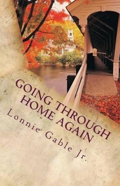 Going Through Home Again: A Memoir by David Roebuck 9781499696943