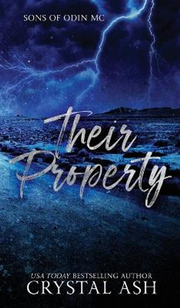 Their Property: Sons of Odin MC by Crystal Ash 9781959714989