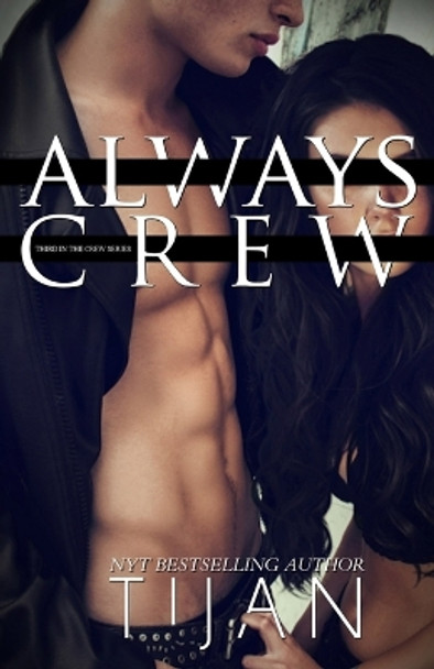 Always Crew by Tijan 9781951771478