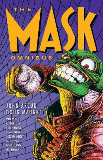 The Mask Omnibus Volume 1 (second Edition) by John Arcudi