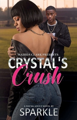 Crystal's Crush by Sparkle Sparkle 9781936649464