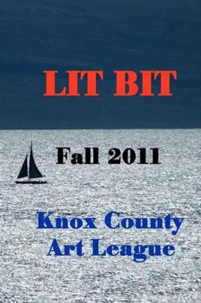 Lit Bit by Knox County Art League 9781466375543