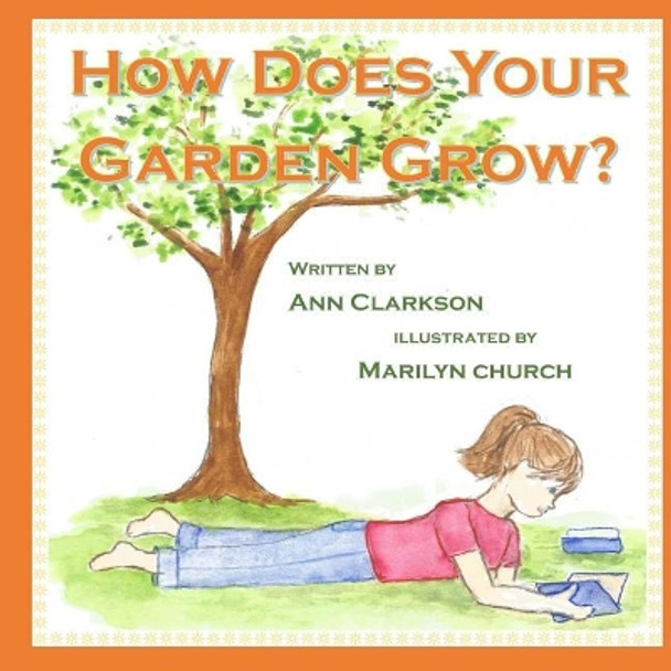 How Does Your Garden Grow? by Marilyn Church 9781979005647