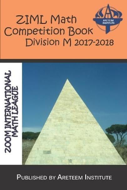 Ziml Math Competition Book Division M 2017-2018 by John Lensmire 9781944863289