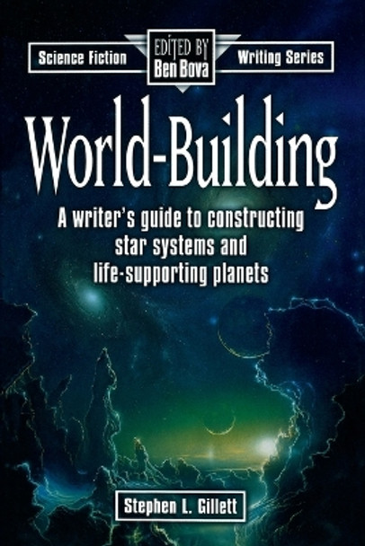 World-Building by Stephen L Gillett 9781582971346