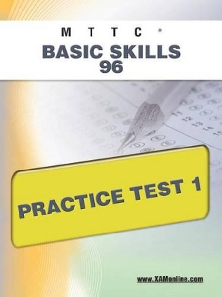Mttc Basic Skills 96 Practice Test 1 by Sharon A Wynne 9781607872214